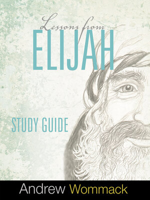 cover image of Lessons From Elijah Study Guide